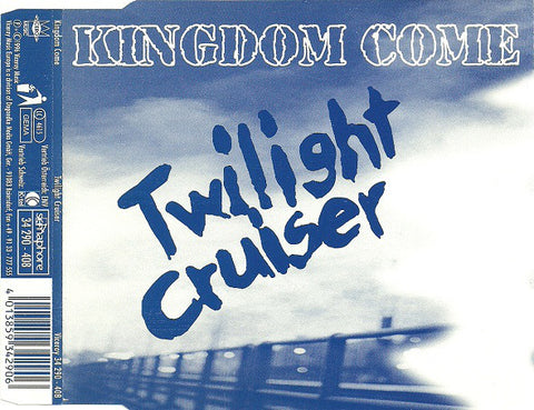 Kingdom Come "Twilight Cruiser" (cdsingle)