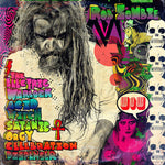 Rob Zombie "The Electric Warlock Acid Witch Satanic Orgy Celebration Dispenser" (cd)