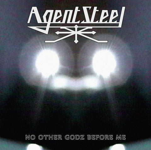 Agent Steel "No Other Godz Before Me" (2lp)