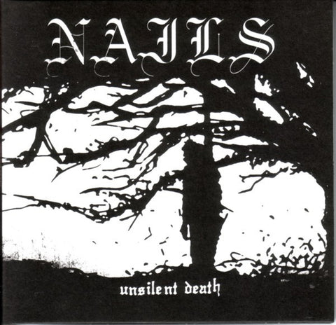 Nails "Unsilent Death" (cd)