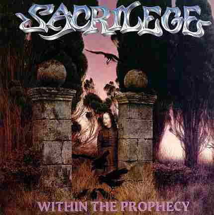 Sacrilege "Within the Prophecy" (cd, digi)