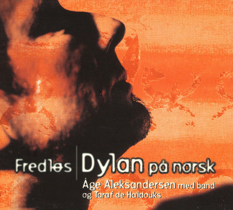 Åge Aleksandersen Med Band "Fredløs - Dylan På Norsk" (cd, digi, used)