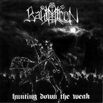 Bahimiron "Hunting Down The Weak" (7", vinyl)
