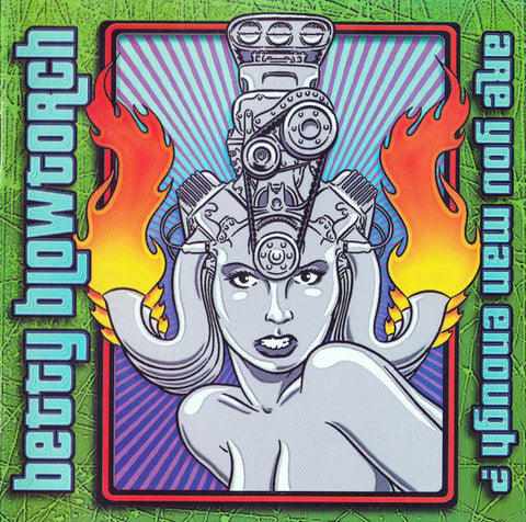 Betty Blowtorch "Are You Man Enough ?" (cd, used)