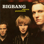 Bigbang "Electric Psalmbook" (cd, used)
