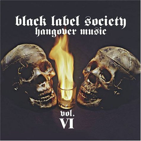Black Label Society "Hangover Music Vol. VI" (cd, used)