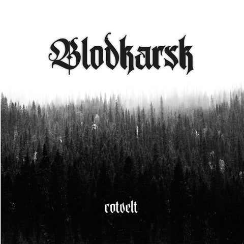 Blodkarsk "Rotvelt" (lp, ltd)