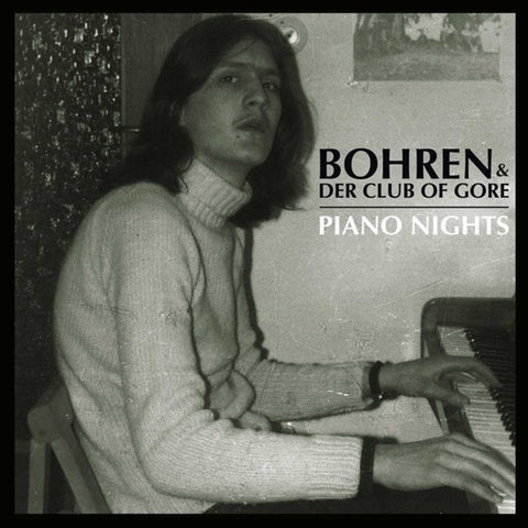 Bohren & Der Club of Gore "Piano Nights" (lp)