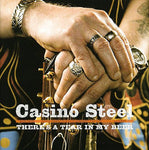 Casino Steel "There's A Tear In My Beer" (cd, used)