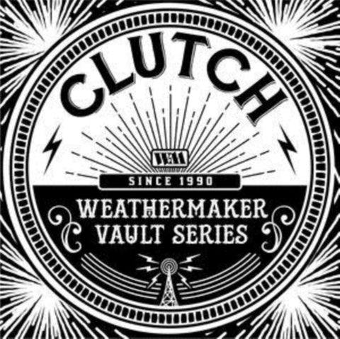 Clutch " The Weathermaker Vault Series" (lp)