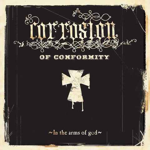 Corrosion of Conformity "In the Arms of God" (2lp)