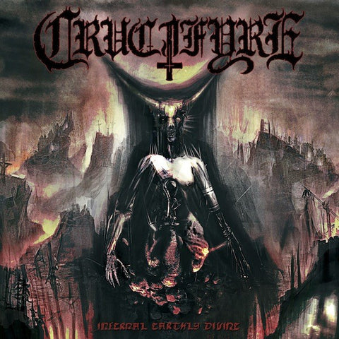 Crucifyre "Infernal Earthly Divine" (cd)