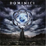 Dominici "O3 A Trilogy - Part 2" (cd, used)