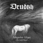 Drudkh "The Swan Road" (lp)