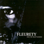 Fleurety "Min Tid Skal Komme" (cd)