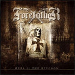 Forefather "Ours Is the Kingdom" (cd, used)