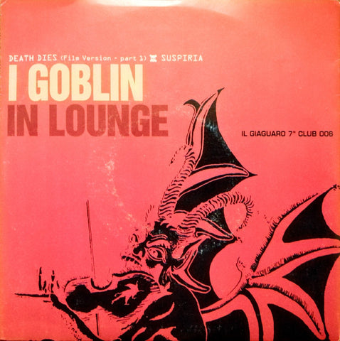 Goblin "In Lounge" (7", vinyl)