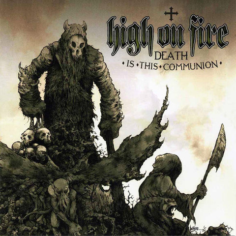 High On Fire "Death Is This Communion" (cd, used)