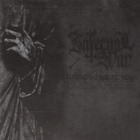 Infernal War "Redesekration: The Gospel Of Hatred And Apotheosis Of Genocide" (cd)