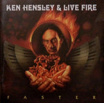 Ken Hensley & Live Fire "Faster" (cd, used)