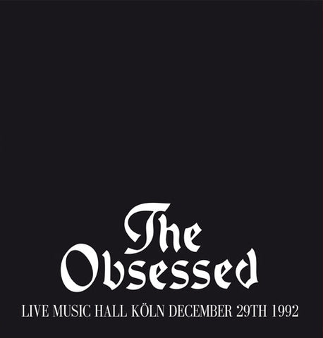 The Obsessed "Live Music Hall Köln December 29th 1992" (lp)