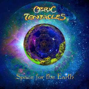 Ozric Tentacles "Space For the Earth" (lp)