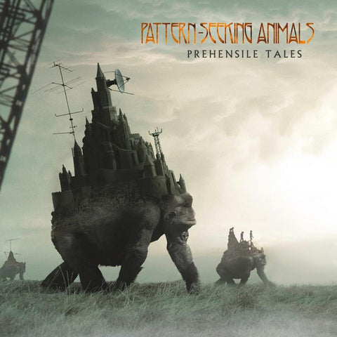 Pattern-Seeking Animals "Prehensile Tales" (2lp + cd)