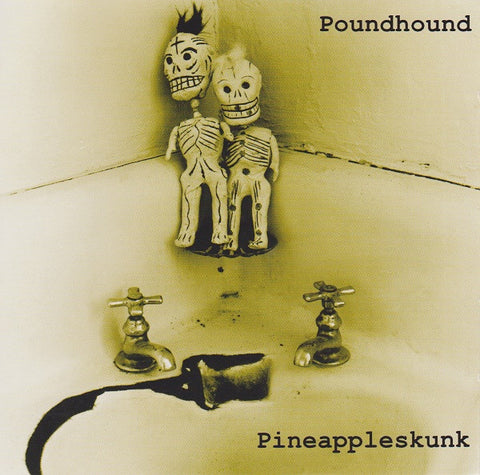 Poundhound "Pineappleskunk" (2cd, used)