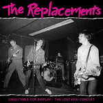 The Replacements "Unsuitable For Airplay - The Lost KFAI Concert" (2lp)