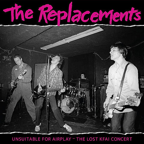 The Replacements "Unsuitable For Airplay - The Lost KFAI Concert" (2lp)