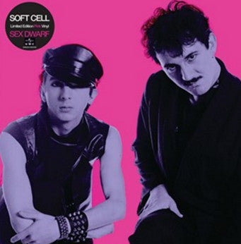 Soft Cell "Sex Dwarf" (12", pink vinyl)