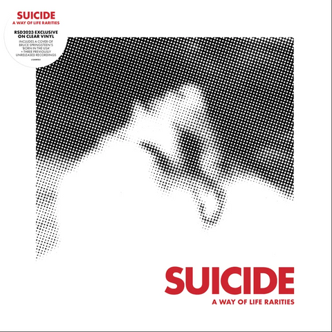 Suicide "A Way of Life - The Rarities EP" (10" vinyl, RSD 2023)