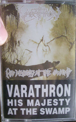 Varathron "His Majesty At the Swamp" (cassette, used)