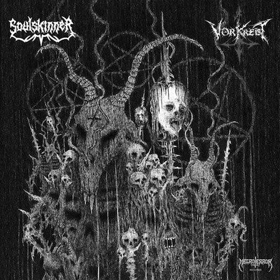 Vorkreist / Soulskinner "Soldiers Of Satan's Wrath / In Attrition Of A World Collapse" (7", vinyl)