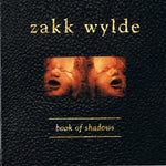 Zakk Wylde "Book of Shadows" (2cd, used)